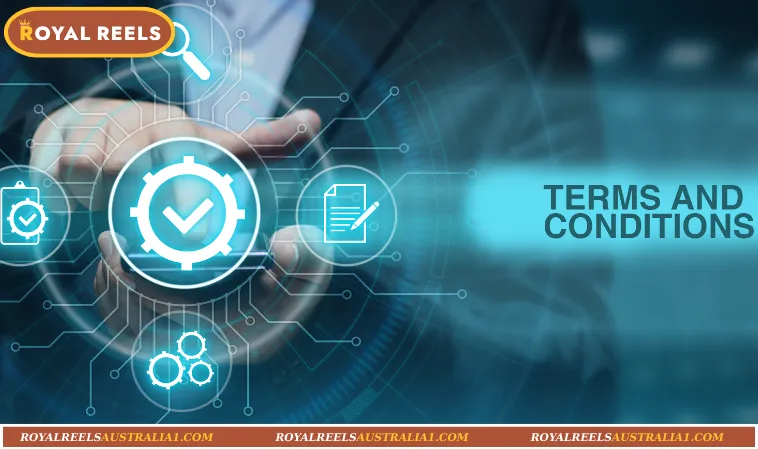 The Purpose of the Terms and Conditions at Royal Reels